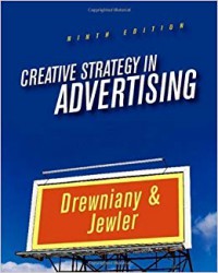 Creative Strategy in Advertising (9th edition)