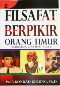 Filsafat Berpikir Orang Timur (Indonesia, Cina dan India)