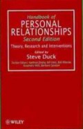 Handbook of Personal Relationship: Theory, Research and Interventions