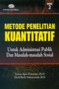 Metode Penelitian Kuantitatif  : Untuk Administrasi Publik dan Masalah-Masalah Sosial