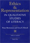 Ethics & Representation In Qualitative Studies Of Literacy