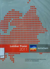 Lembar Posisi 2011 : Kamar Dagang dan Industri Eropa di Indonesia