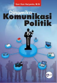 Dinamika Komunikasi Politik