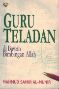 Guru Teladan di Bawah Bimbingan Allah