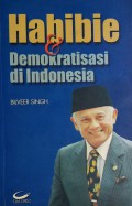 Habibie dan Demokratisasi di Indonesia