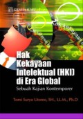 Hak Kekayaan Intelektual (HKI) di Era Global: Sebuah Kajian Kontemporer