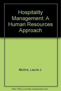 Hospitality Management : A Human Resources Approach