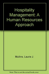 Hospitality Management : A Human Resources Approach