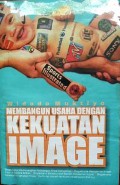 Membangun usaha dengan kekuatan image