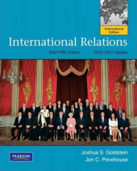 International Relations: Brief Fifth Edition 2010 -2011 Update