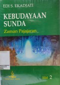 Kebudayaan Sunda : Zaman Pajajaran (Jilid 2)