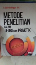 Metode Penelitian : dalam Teori dan Praktik