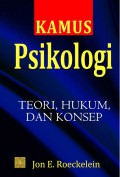 Kamus Psikologi:Teori,Hukum,dan Konsep