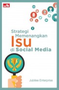 Strategi Memenangkan Isu di Social Media