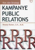 Kiat dan Strategi Kampanye Public Relations