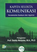 Kapita Selekta Komunikasi 9Pendekatan Budaya dan Agama)