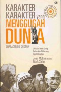 Karakter-Karakter Yang Menggugah Dunia : Character Is Destiny