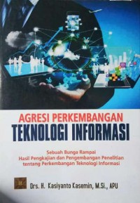 Agresi Perkembangan Teknologi Informasi