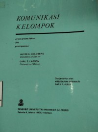 Komunikasi Kelompok : Proses Diskusi dan Penerapannya