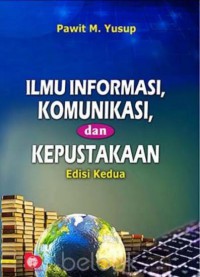 Ilmu Informasi Komunikasi dan Kepustakaan