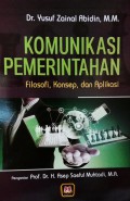 Komunikasi Pemerintahan : Filosofi,Konsep,dan Aplikasi