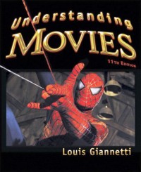 Understanding Movies (Eleventh Edition)