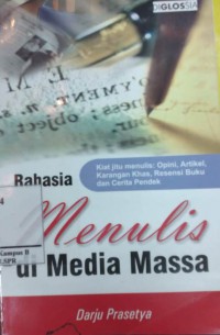 Rahasia Menulis di Media Massa