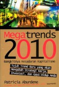 Mega Trends 2010 : Bangkitnya Kesadaran Kapitalisme