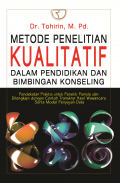 Metode Penelitian Kualitatif : Dalam Pendidikan dan Bimbingan Konseling