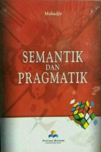 Semantik dan Pragmatik