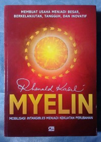 MYELIN: Mobilisasi Intagibibles menjadi Kekuatan Perubahan