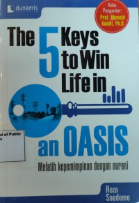 The 5 Keys to win Life In an Oasis