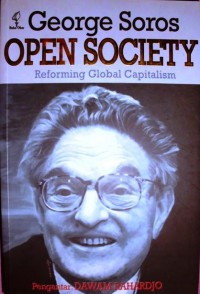 Open Society : Reforming Global  Capitalism