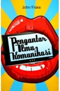 Pengantar Ilmu Komunikasi