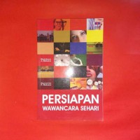 Persiapan Wawancara Sehari