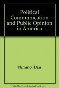 Political Communication and Public Opinion in America