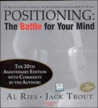 Positioning: The Battle for Your Mind