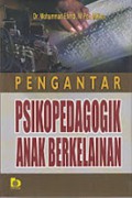 Pengantar Psikopedagogik Anak Berkelainan