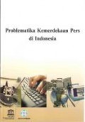 Problematika Kemerdekaan Pers di Indonesia