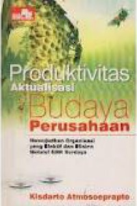 Produktivitas Aktualisasi Budaya Perusahaan