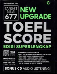 New Upgrade Toefl Score : edisi superlengkap