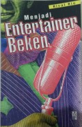Menjadi Entertainer Beken
