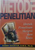 Metode Penelitian untuk Penuilisan Skripsi dan Tesis