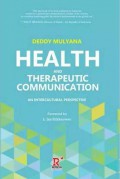 Health and Therapeutic Communication : An Intercultural Perspective