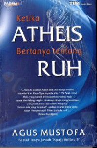 Ketika Atheis Bertanya tentang Ruh