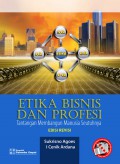 Etika Bisnis dan Profesi : Tantangan Membangun Manusia Seutuhnya