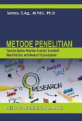 Metode Penelitian: Teori dan Aplikasi Penelitian Kualitatif, Kuantitatif, Mixed Methods, serta Research & Development