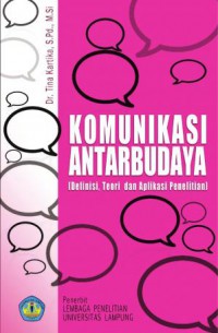 Komunikasi Antarbudaya (Definisi, Teori dan Aplikasi Penelitian)