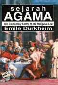 Sejarah Agama: The Elementary Rorms of the Religious Life
