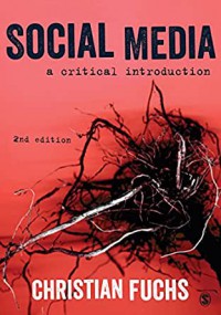 Social Media : a Critical Introdution (2nd Edition)